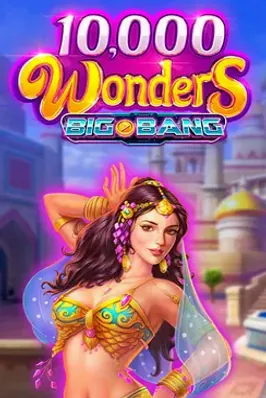 10,000 Wonders Big Bang