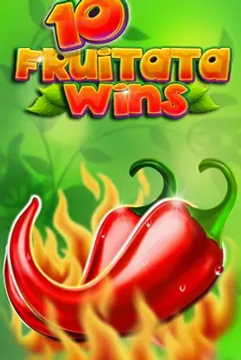 10 Fruitata Wins