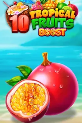 10 Tropical Fruits Boost