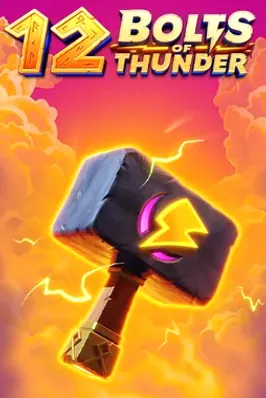 12 Bolts of Thunder