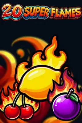 20 Super Flames