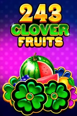243 Clover Fruits