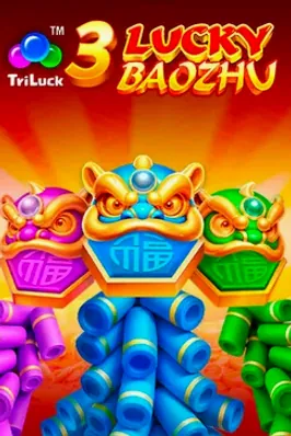 3 Lucky BaoZhu