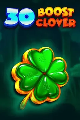 30 Boost Clover