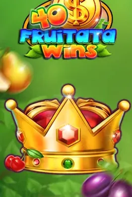 40 Fruitata wins