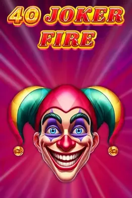 40 Joker Fire