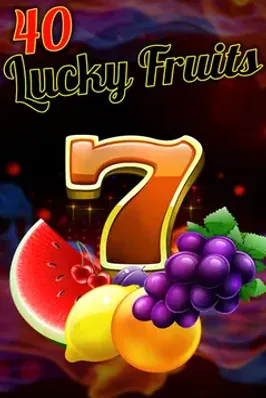 40 Lucky Fruits