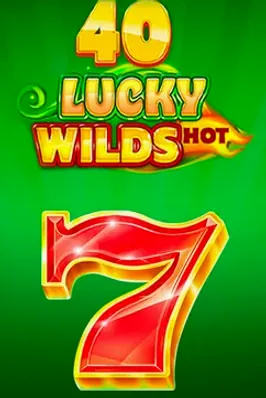 40 Lucky Wilds Hot