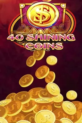 40 Shining Coins