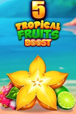 5 Tropical Fruits Boost