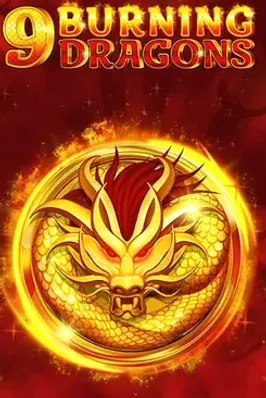 9 Burning Dragons