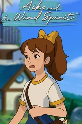 Aiko and the Wind Spirit