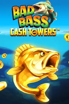 Bad Bass Cash Towers