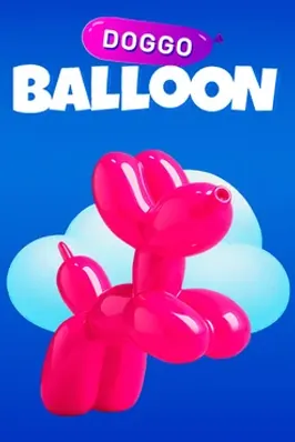 Balloon Doggo: Blow up your luck!