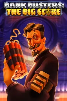 Bank Busters: The Big Score