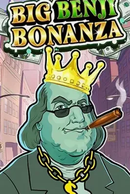 Big Benji Bonanza