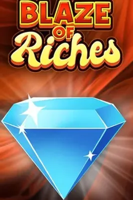 Blaze of Riches