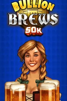 Bullion Brews 50K