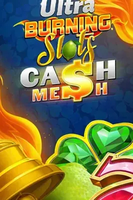 Burning Slots Cash Mesh Ultra