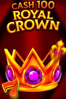 Cash 100 Royal Crown