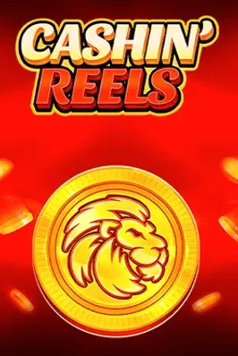 Cashin' Reels