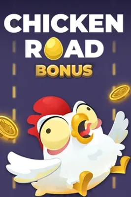 Chicken Road Bonus