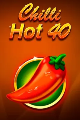 Chilli Hot 40