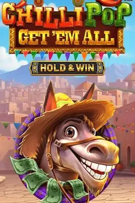 CHILLIPOP: GET EM ALL - HOLD & WIN
