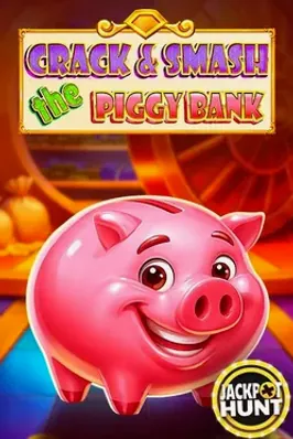 Crack & Smash The Piggy Bank