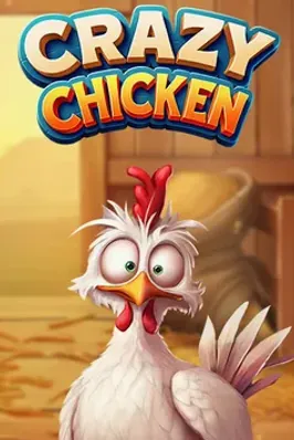 Crazy Chicken