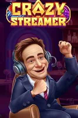 Crazy Streamer