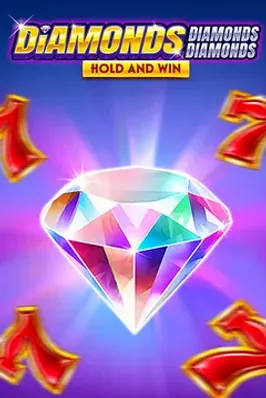 Diamonds Diamonds Diamonds Hold and Win