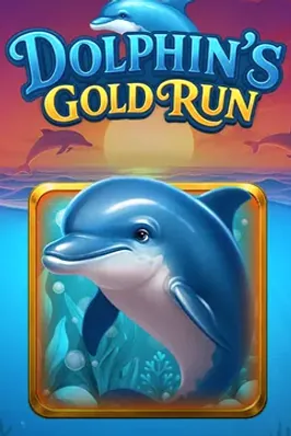 Dolphin's Gold Run