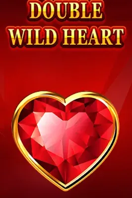 Double Wild Heart