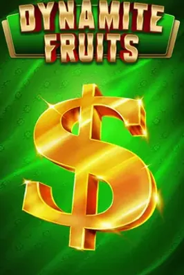 Dynamite Fruits