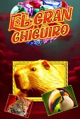 El Gran Chiguiro