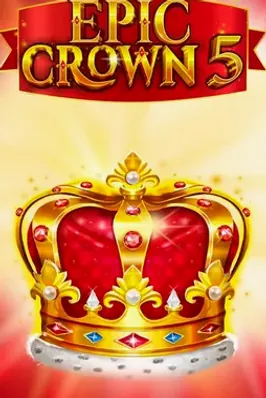 Epic Crown 5