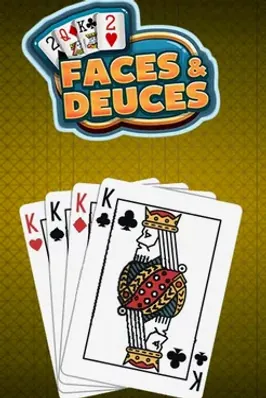 FACES AND DEUCES