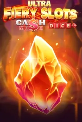 Fiery Slots Cash Mesh Ultra Dice