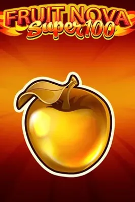 Fruit Super Nova 100