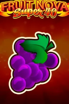 Fruit Super Nova 40