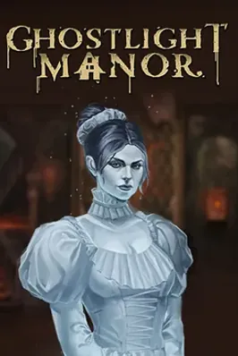Ghostlight Manor