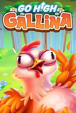Go High Gallina