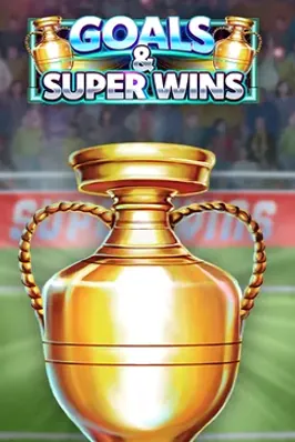 Goals & Super Wins