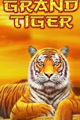 Grand Tiger