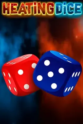Heating Dice