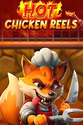 Hot Chicken Reels