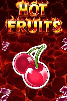 Hot Fruits