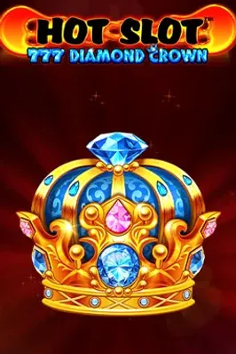 Hot Slot 777 Diamond Crown