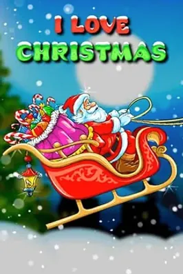 I Love Christmas